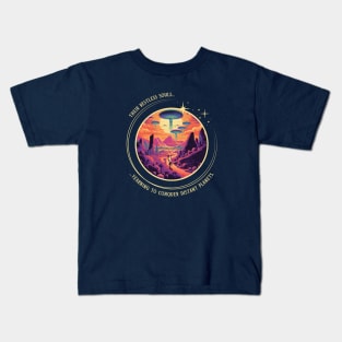 Their restless souls, yearning to conquer distant planets. Attack of the extraterrestrial jellyfish! Kids T-Shirt